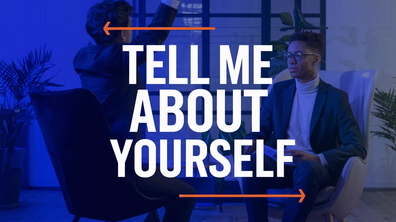 How to Answer 'Tell Me About Yourself' in an Interview